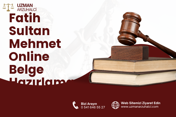 Fatih Sultan Mehmet Online Belge Hazırlama - Horasan