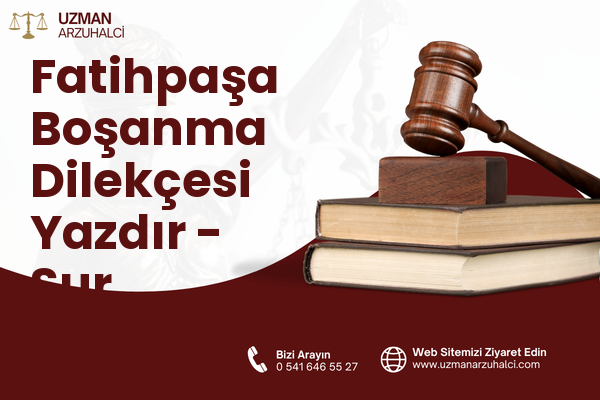 Fatihpaşa Boşanma Dilekçesi Yazdır - Sur