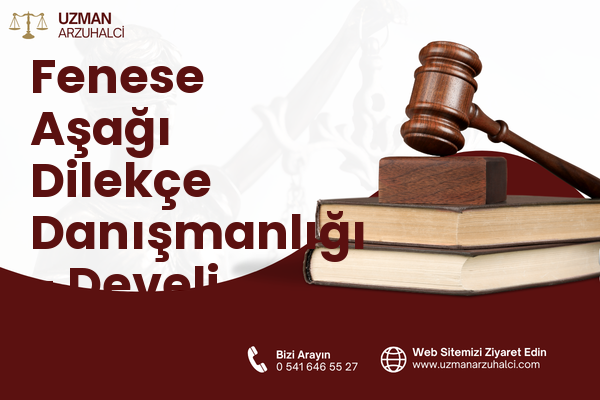 Fenese Aşağı Dilekçe Danışmanlığı - Develi