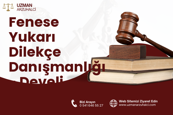Fenese Yukarı Dilekçe Danışmanlığı - Develi