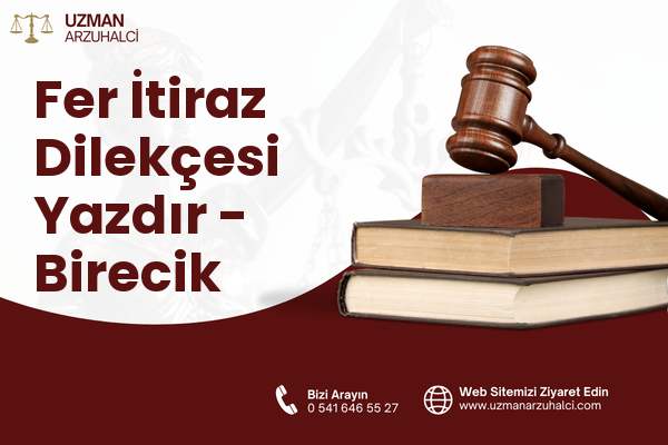 Fer İtiraz Dilekçesi Yazdır - Birecik