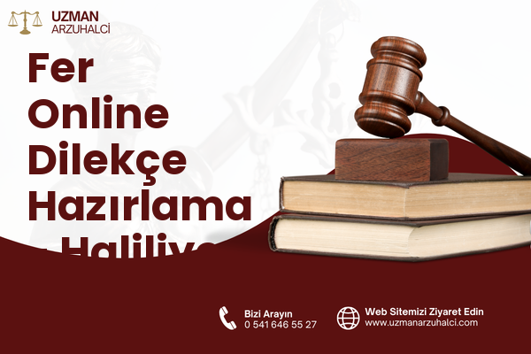 Fer Online Dilekçe Hazırlama - Haliliye