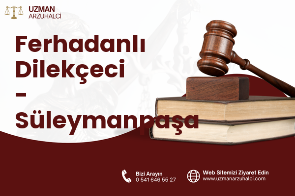 Ferhadanlı Dilekçeci - Süleymanpaşa