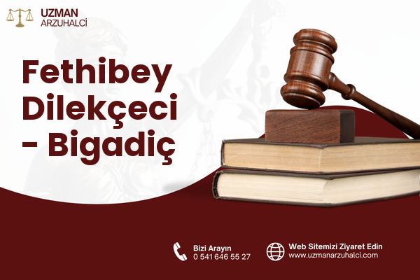 Fethibey Dilekçeci - Bigadiç