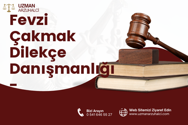 Fevzi Çakmak Dilekçe Danışmanlığı - Gaziosmanpaşa