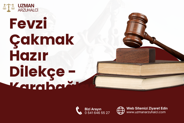 Fevzi Çakmak Hazır Dilekçe - Karabağlar