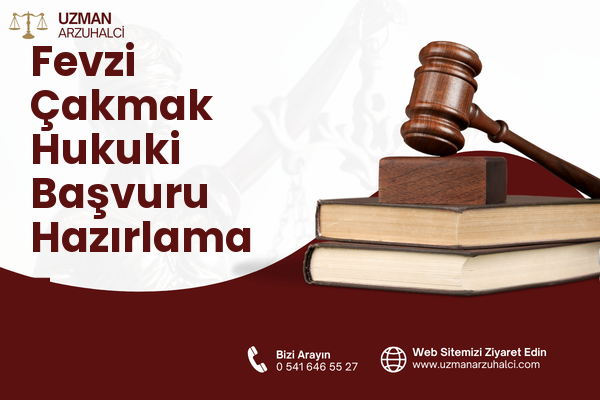 Fevzi Çakmak Hukuki Başvuru Hazırlama - Karabağlar
