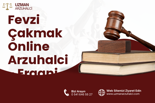Fevzi Çakmak Online Arzuhalci - Ergani