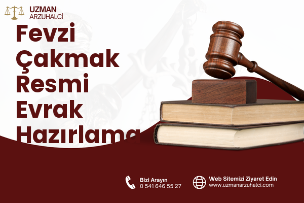Fevzi Çakmak Resmi Evrak Hazırlama - Antakya