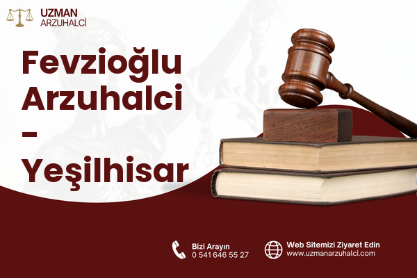Fevzioğlu Arzuhalci - Yeşilhisar
