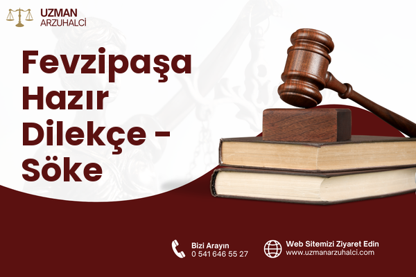 Fevzipaşa Hazır Dilekçe - Söke