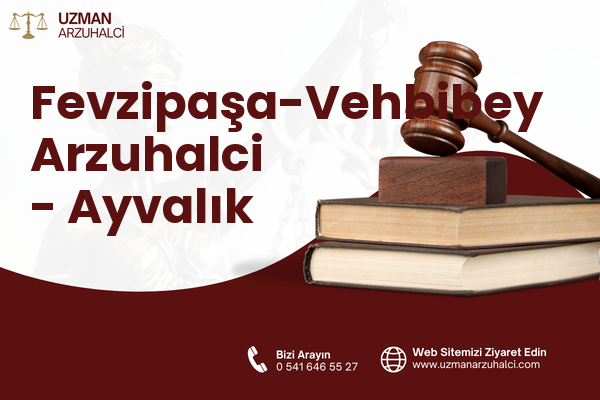 Fevzipaşa-Vehbibey Arzuhalci - Ayvalık