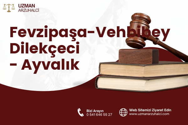 Fevzipaşa-Vehbibey Dilekçeci - Ayvalık