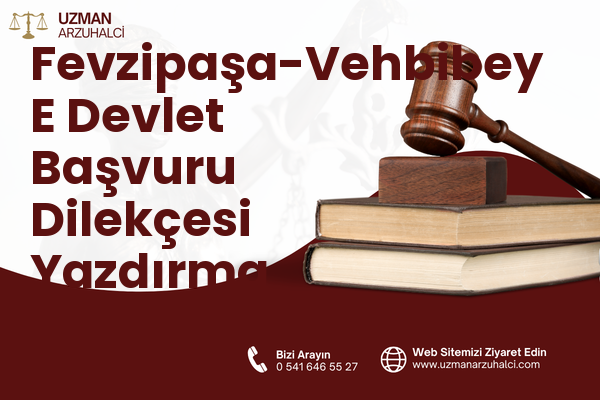Fevzipaşa-Vehbibey E Devlet Başvuru Dilekçesi Yazdırma - Ayvalık
