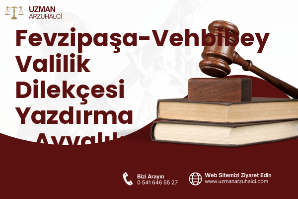 Fevzipaşa-Vehbibey Valilik Dilekçesi Yazdırma - Ayvalık