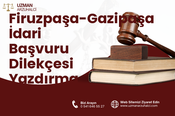 Firuzpaşa-Gazipaşa İdari Başvuru Dilekçesi Yazdırma - Milas