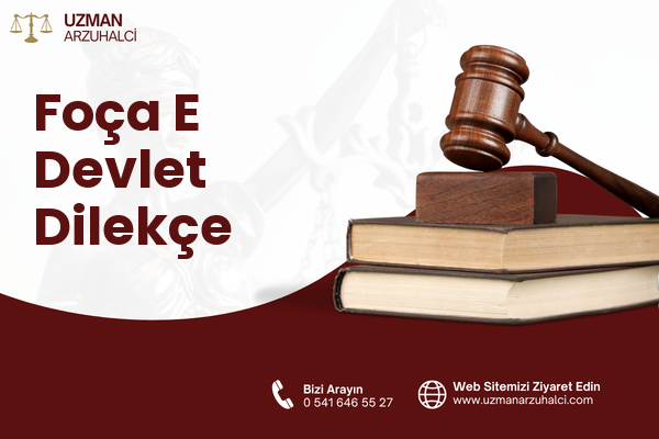 Foça E Devlet Dilekçe
