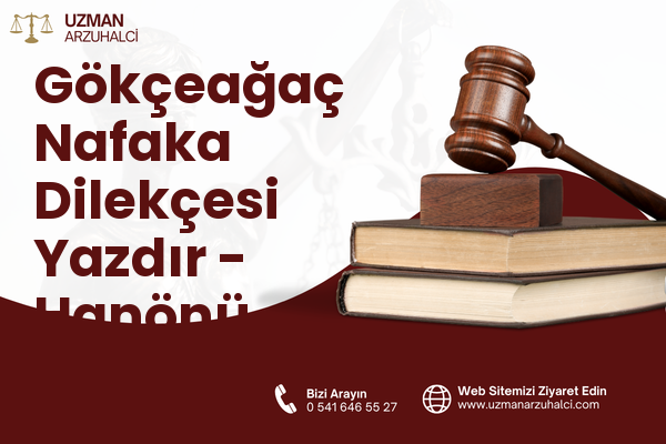 Gökçeağaç Nafaka Dilekçesi Yazdır - Hanönü