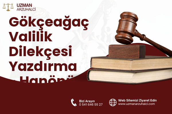 Gökçeağaç Valilik Dilekçesi Yazdırma - Hanönü