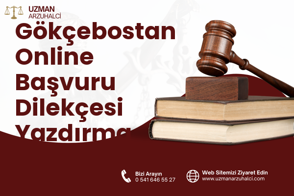 Gökçebostan Online Başvuru Dilekçesi Yazdırma - Merkez