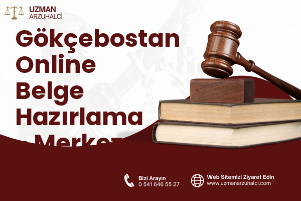 Gökçebostan Online Belge Hazırlama - Merkez