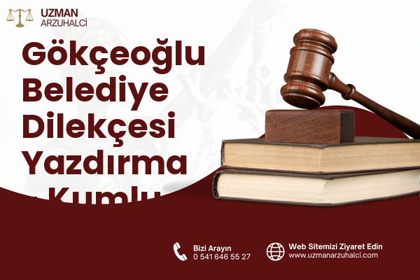 Gökçeoğlu Belediye Dilekçesi Yazdırma - Kumlu