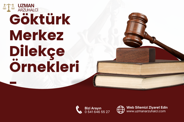 Göktürk Merkez Dilekçe Örnekleri - Eyüpsultan