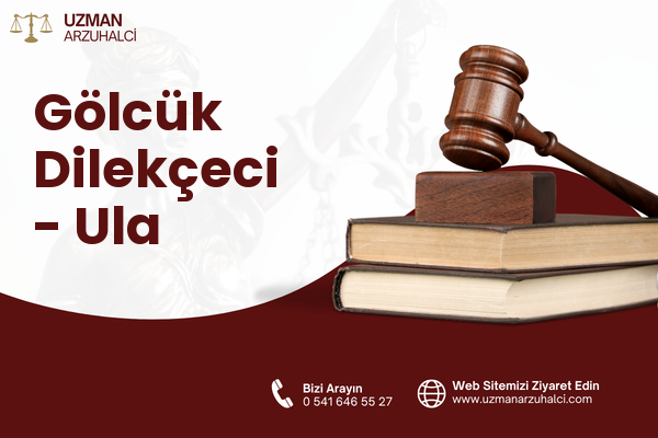 Gölcük Dilekçeci - Ula