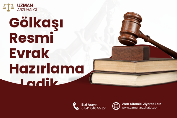 Gölkaşı Resmi Evrak Hazırlama - Ladik