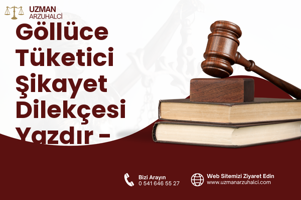 Göllüce Tüketici Şikayet Dilekçesi Yazdır - Şehitkamil
