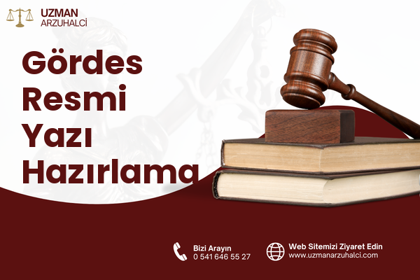 Gördes Resmi Yazı Hazırlama
