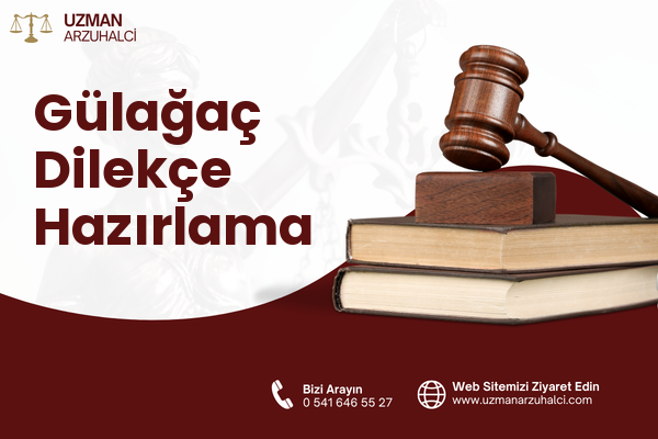 Gülağaç Dilekçe Hazırlama