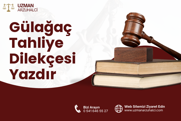 Gülağaç Tahliye Dilekçesi Yazdır