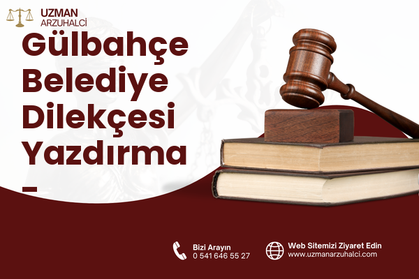 Gülbahçe Belediye Dilekçesi Yazdırma - Osmangazi