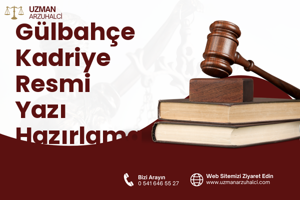 Gülbahçe Kadriye Resmi Yazı Hazırlama - İzmit