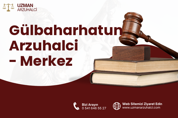 Gülbaharhatun Arzuhalci - Merkez