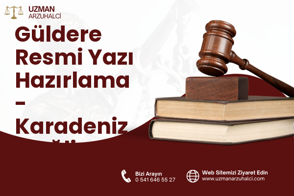 Güldere Resmi Yazı Hazırlama - Karadeniz Ereğli