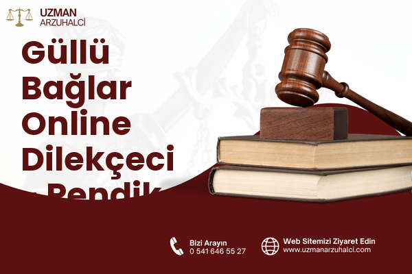 Güllü Bağlar Online Dilekçeci - Pendik