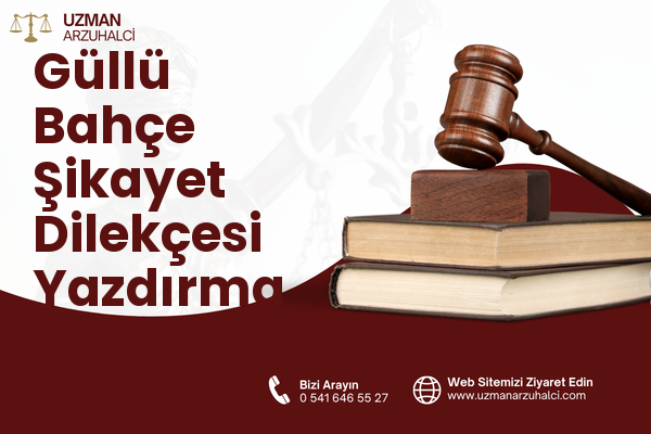 Güllü Bahçe Şikayet Dilekçesi Yazdırma - Antakya