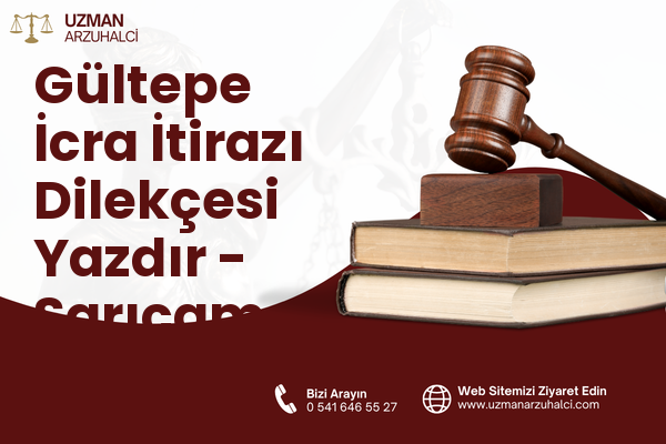 Gültepe İcra İtirazı Dilekçesi Yazdır - Sarıçam