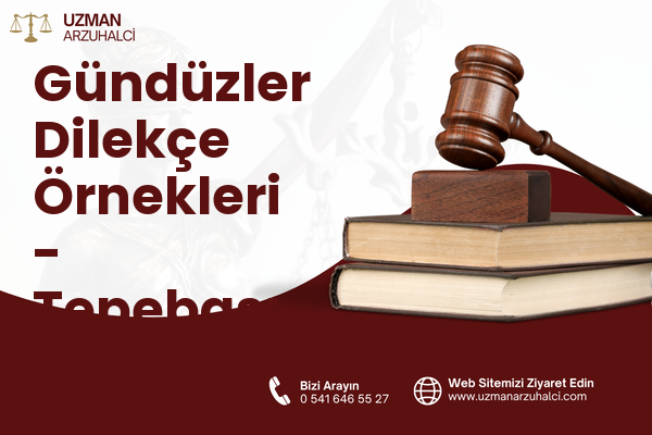 Gündüzler Dilekçe Örnekleri - Tepebaşı