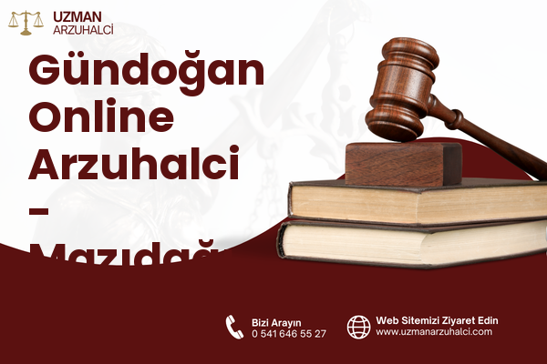 Gündoğan Online Arzuhalci - Mazıdağı
