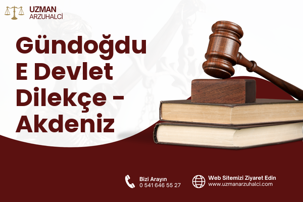 Gündoğdu E Devlet Dilekçe - Akdeniz