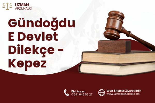 Gündoğdu E Devlet Dilekçe - Kepez