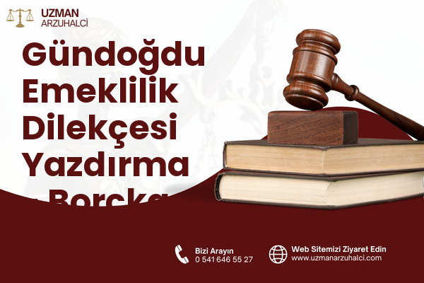 Gündoğdu Emeklilik Dilekçesi Yazdırma - Borçka