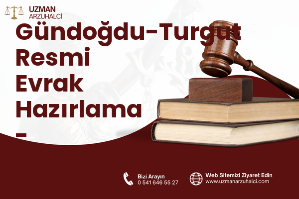Gündoğdu-Turgut Resmi Evrak Hazırlama - Süleymanpaşa