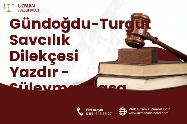 Gündoğdu-Turgut Savcılık Dilekçesi Yazdır - Süleymanpaşa