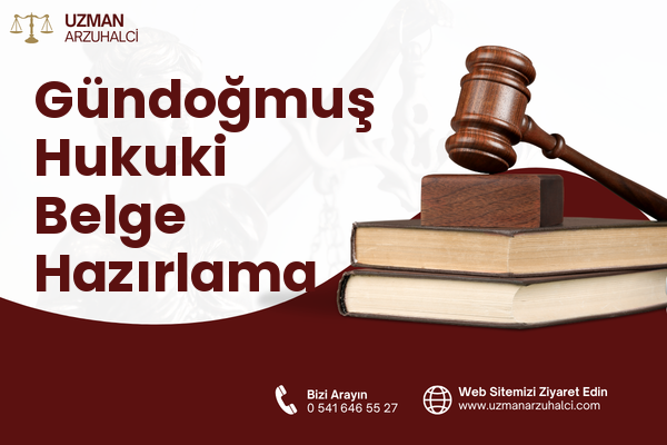 Gündoğmuş Hukuki Belge Hazırlama
