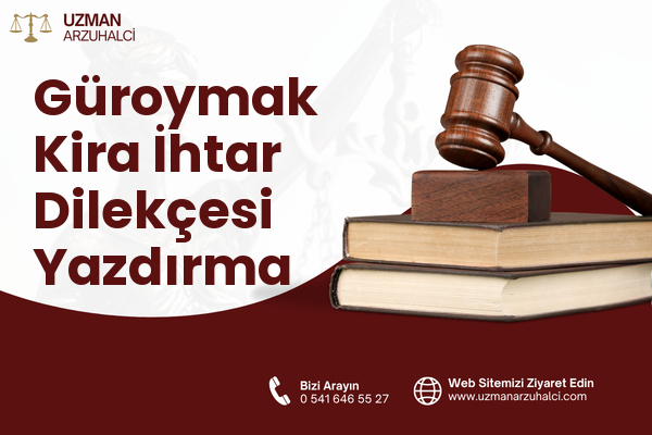Güroymak Kira İhtar Dilekçesi Yazdırma