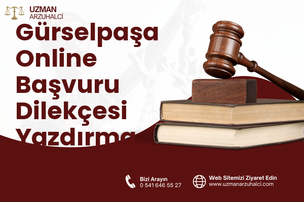 Gürselpaşa Online Başvuru Dilekçesi Yazdırma - Seyhan